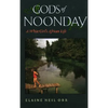 Gods of Noonday: A White Girl's African Life - Paperback