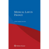 Medical Law in France - Paperback