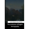 The Evolution of English Lexicography - Paperback