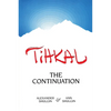 Tihkal: A Continuation - Paperback