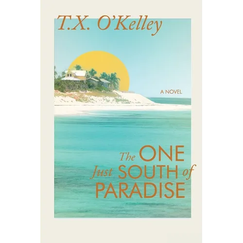 The One Just South of Paradise - Paperback