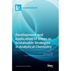 Development and Application of Green or Sustainable Strategies in Analytical Chemistry - Hardcover