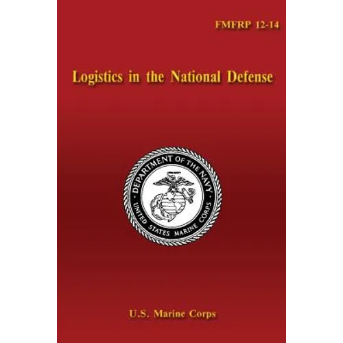 Logistics in the National Defense - Paperback