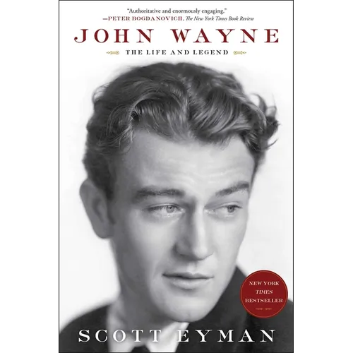 John Wayne: The Life and Legend - Paperback