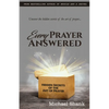 Every Prayer Answered: Hidden Secrets of the Art of Prayer - Paperback