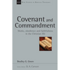 Covenant and Commandment: Works, Obedience and Faithfulness in the Christian Life Volume 33 - Paperback