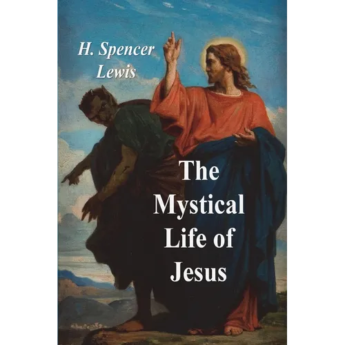 The Mystical Life of Jesus - Paperback