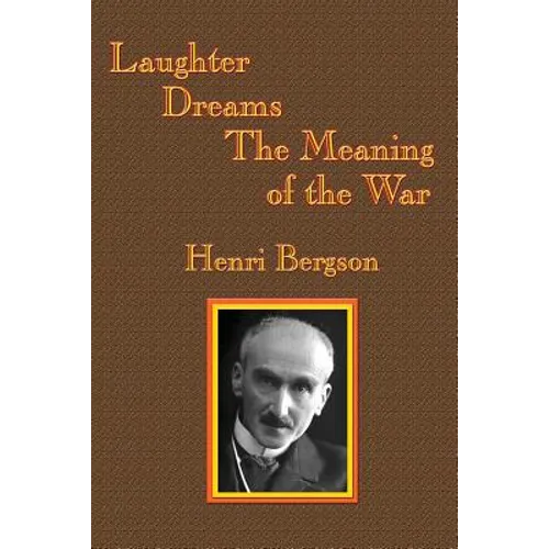 Laughter / Dreams / The Meaning of the War: A GR Press Book - Paperback