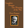 Laughter / Dreams / The Meaning of the War: A GR Press Book - Paperback