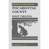 Historical Sketches of Pocahontas County, West Virginia - Paperback