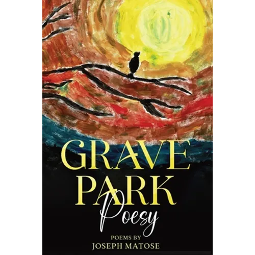 Grave Park Poesy - Paperback