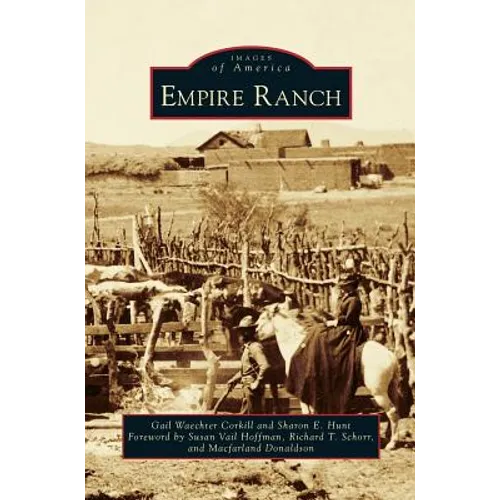 Empire Ranch - Hardcover