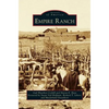 Empire Ranch - Hardcover