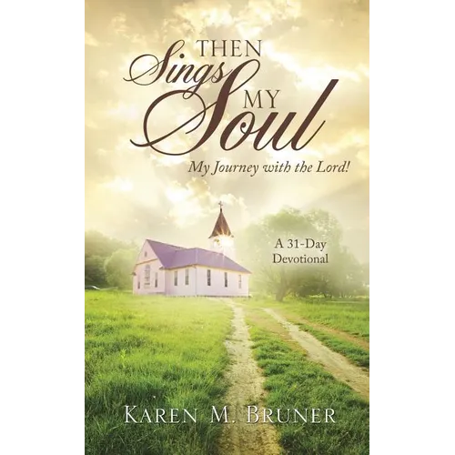 Then Sings My Soul - Paperback