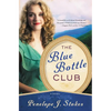 The Blue Bottle Club - Paperback