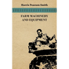 Farm Machinery and Equipment - Paperback