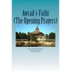 Awrad-i-Fathiah: The Opening Prayers - Paperback