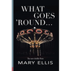 What Goes 'Round... - Paperback