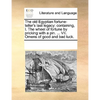 The Old Egyptian Fortune-Teller's Last Legacy: Containing, I. the Wheel of Fortune by Pricking with a Pin. ... VII. Omens of Good and Bad Luck. - Paperback