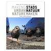 Making Urban Nature - Paperback
