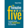 The Formative Five: Fostering Grit, Empathy, and Other Success Skills Every Student Needs - Paperback