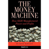 The Money Machine: How KKR Manufactured Power and Profits - Paperback