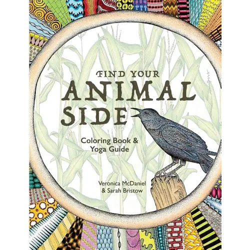 Find Your Animal Side: Coloring Book and Yoga Guide - Paperback