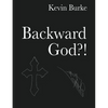Backward God?! - Paperback