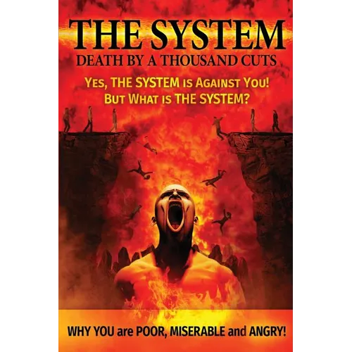 The System: Death by a Thousand Cuts - Paperback
