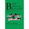 Body, Boots, and Britches: Folktales, Ballads and Speech from Country New York - Paperback