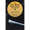 The Hot Shot Heard 'Round the World (hardback) - Hardcover