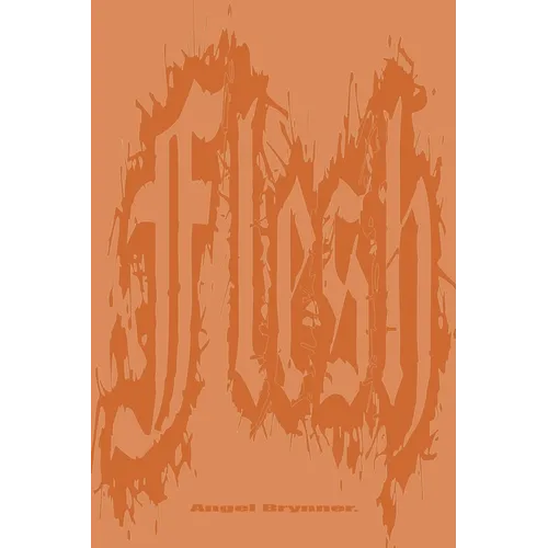 Flesh and Bone - Hardcover