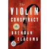 The Violin Conspiracy: A Novel (Good Morning America Book Club) - Paperback