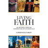 Living Faith: An Orthodox Christian Conversation with Evangelicals - Paperback