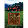 Combat Advisor: How America Won the War and Lost the Peace in Vietnam - Paperback