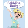 Babbling Betty - Paperback