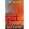Valley of Dreams: A Positronic Book - Hardcover