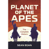 Planet of the Apes: The Complete History - Paperback