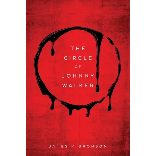 The Circle of Johnny Walker - Paperback