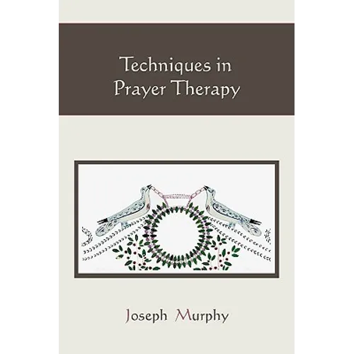 Techniques in Prayer Therapy - Paperback