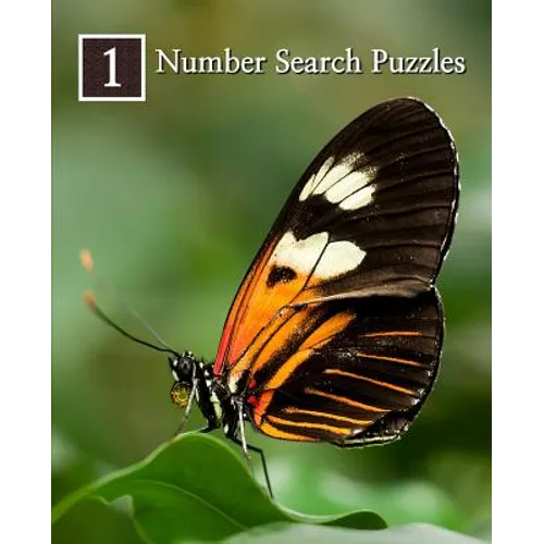 Number Search Puzzles 1: 100 Elegant Puzzles in Large Print - Paperback