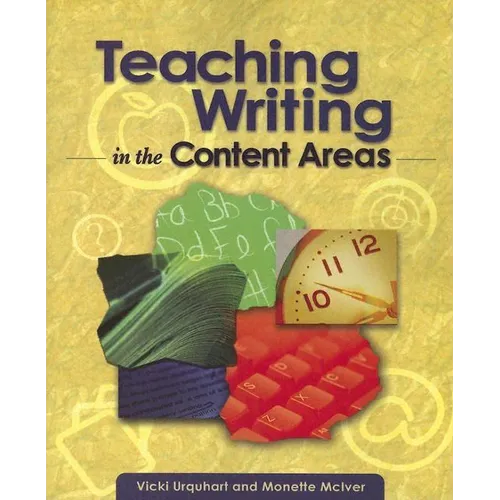 Teaching Writing in the Content Areas - Paperback