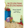 The 20 Little Poems for 20 Little Gnomes - Hardcover