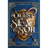 A Quest of Sea and Soil: A Young Adult Epic Fantasy Novel - Paperback