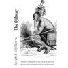 The Ojibway: A Novel of Indian life of the Period of the Early Advance of Civilization in the Great Northwest - Paperback