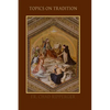 Topics on Tradition - Paperback