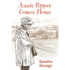 Annie Pepper Comes Home - Paperback