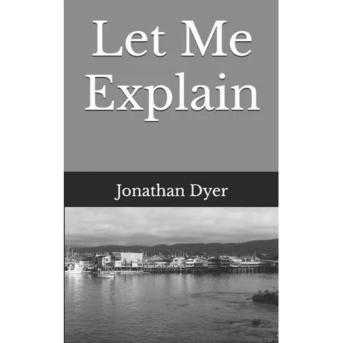 Let Me Explain - Paperback