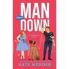 Man Down (A Rookie Rebels Novel) - Paperback