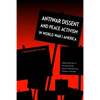 Antiwar Dissent and Peace Activism in World War I America: A Documentary Reader - Paperback